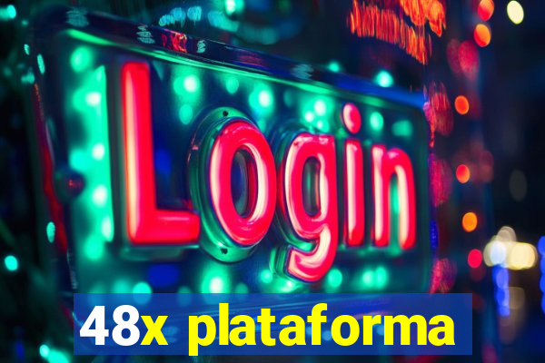 48x plataforma